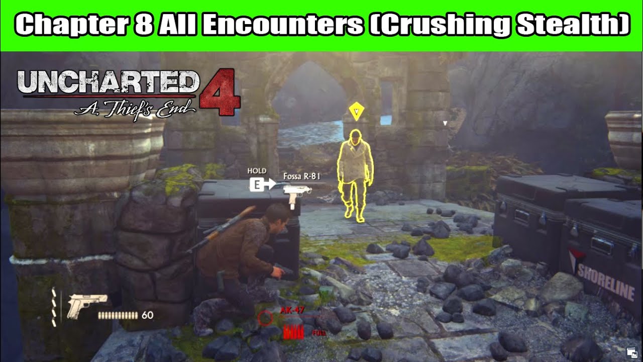 Uncharted 4 | Chapter 8 All Encounters (Crushing Stealth)