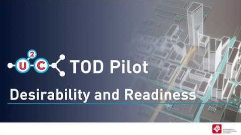 U2C Transit-Oriented Development: Readiness + Desirability Factors