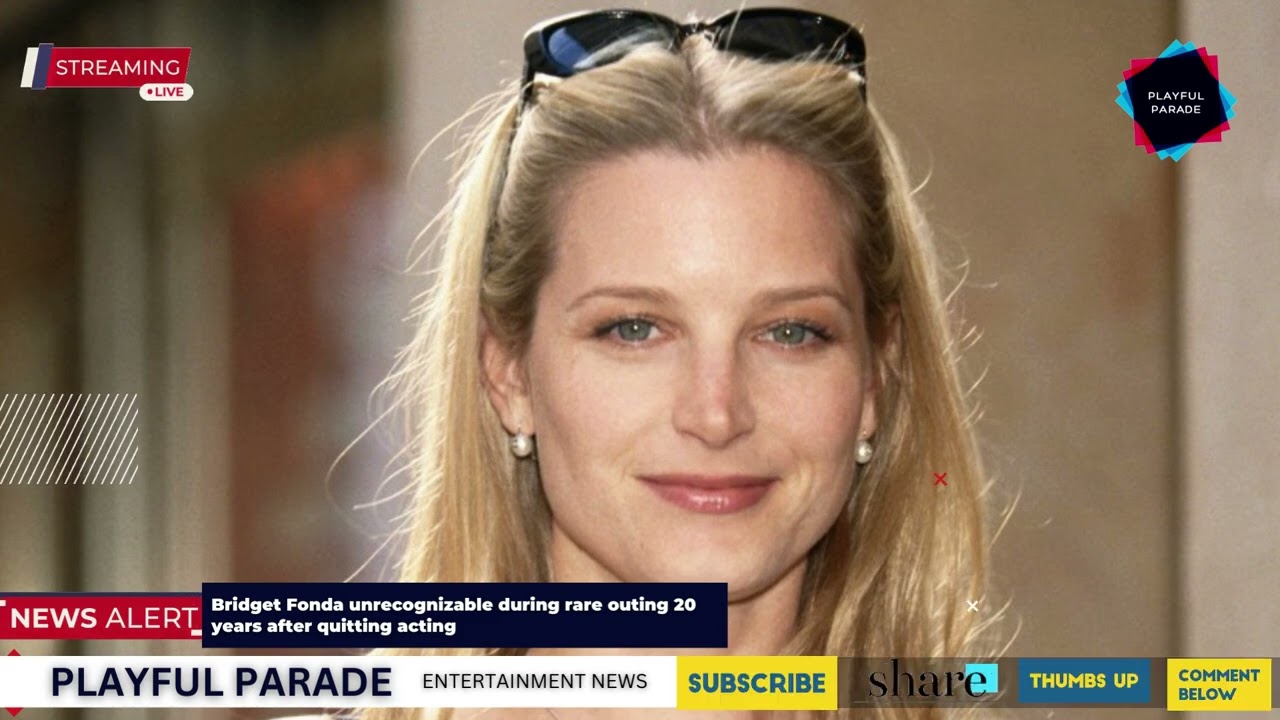 90s Bombshell Bridget Fonda Looks Unrecognizable Nearly 20 Years After  Quitting Hollywood