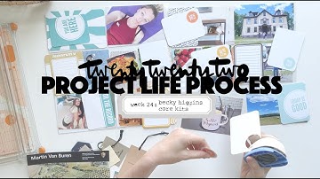 2022 Project Life Process: Week 24 Stash Busting Becky Higgins Core Kits