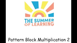 Pattern Block Multiplication 2
