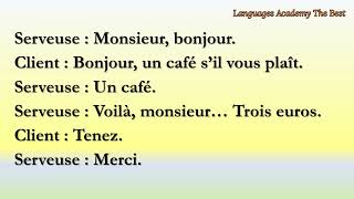 Dialogue en français "Dans un café "