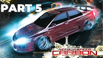 Need For Speed Carbon Gameplay Playthrough | Part 5