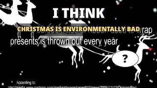 Thumbnail for I Think Christmas Is Environmentally Bad