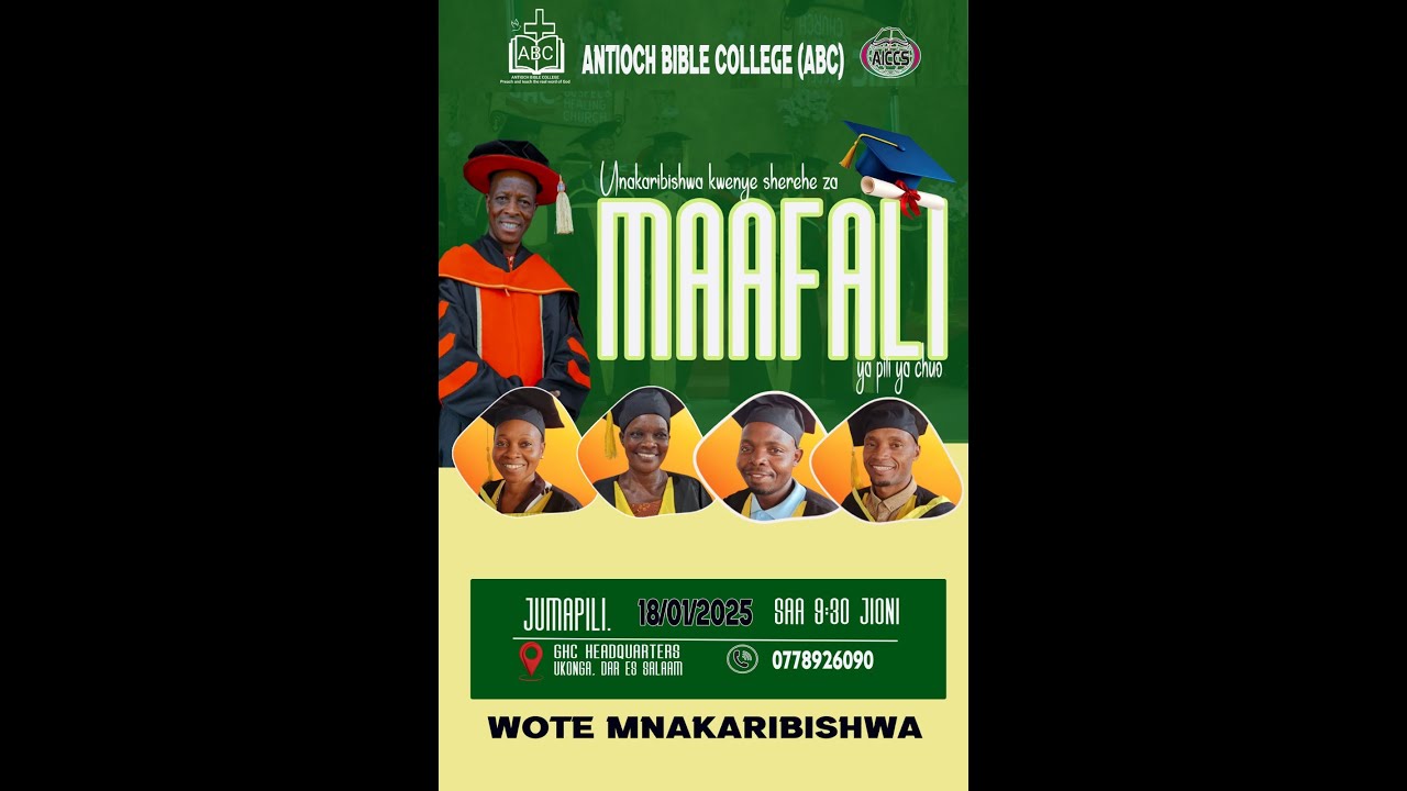 MAHAFALI YA CHUO CHA ANTIOCH BIBLE COLLEGE