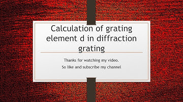 MDCAT  #MCQ  Calculation of grating element d in diffraction grating