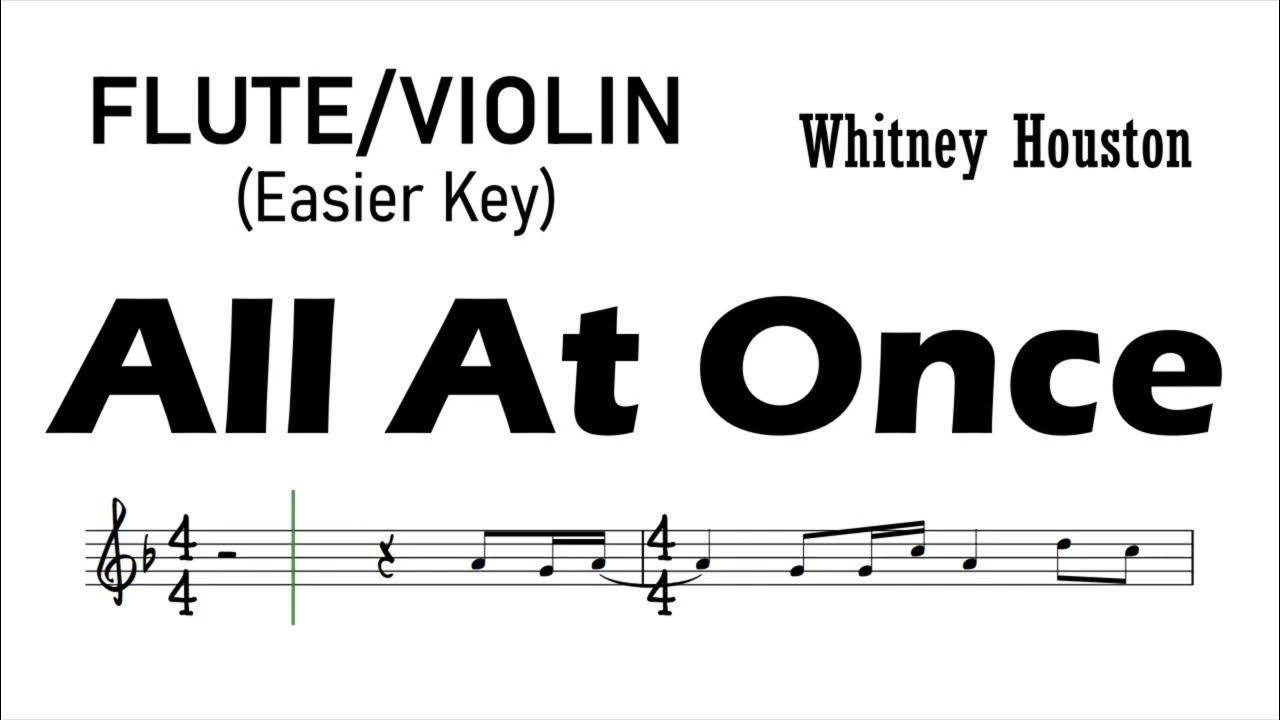 ALL AT ONCE Whitney Houston Flute Violin EASIER Key Sheet Backing Play