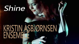 Shine KRISTIN ASBJØRNSEN ENSEMBLE - Bergen Jazzforum