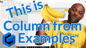 6 ways to go bananas with Column from Examples in Power BI