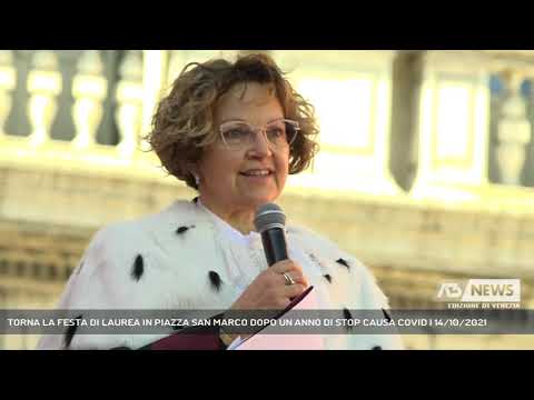 TORNA LA FESTA DI LAUREA IN PIAZZA SAN MARCO DOPO UN ANNO DI STOP CAUSA COVID | 14/10/2021