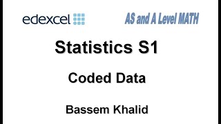 Edexcel S1 - Coded Data and Standard Variation