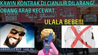 KAWIN KONTRAK DILARANG DI CIANJUR! ORANG ARAB GAK BISA MUTAH LAGI DI INDONESIA??? KAWIN KONTRAK DILARANG DI CIANJUR! ORANG ARAB GAK BISA MUTAH LAGI DI INDONESIA???