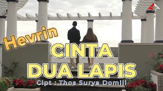 CINTA DUA LAPIS _ Hevrin _ Lagu Pop Manado Terbaru / Four A Production
