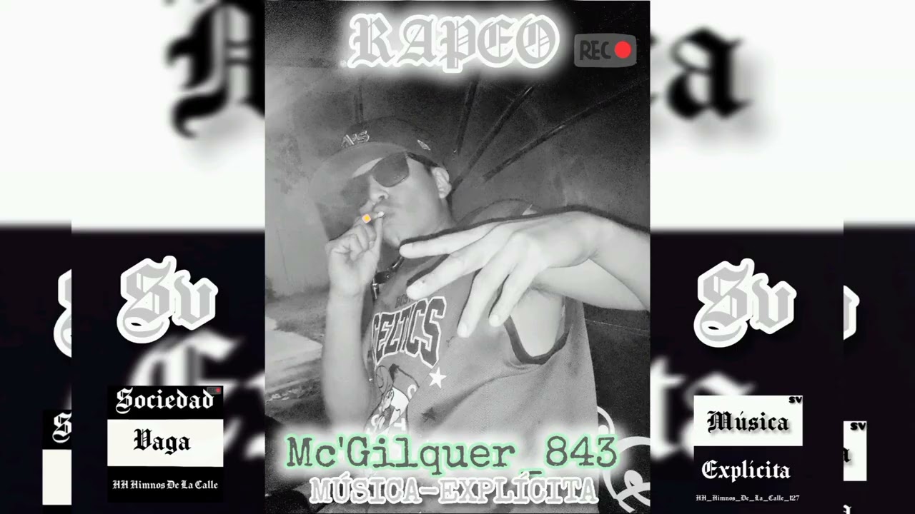 4. RAPEO Mc'Gilquer_843 (Música-Explícita) 