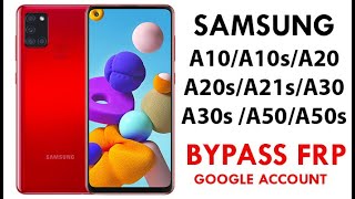 Samsung Android 10 Google Account Bypass A11/A10/A10s/A20/A20s/A21S/A30/A30S/A31/A50/A51/A70/A71