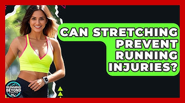 Can Stretching Prevent Running Injuries? - Running Beyond Limits