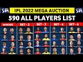 IPL 2022 - All 590 Players List For ipl 2022 mega auction | ipl mega auction 2022