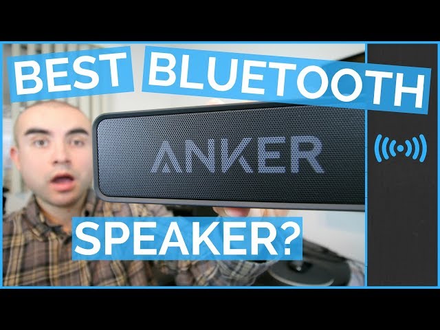 Anker Bluetooth Speaker Review - The Best Bluetooth Speaker Under 50 Bucks?