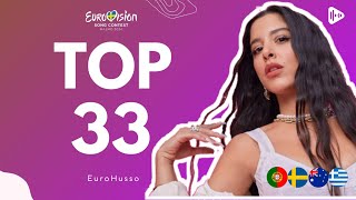 TOP 33 | Eurovision Song Contest 2024 l New: 🇵🇹🇦🇺🇸🇪🇬🇷