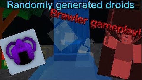 [Roblox][Randomly generated droids]Brawler review! By Ninja And Two
