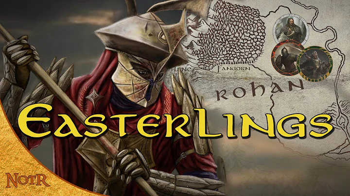 The Complete History of the Easterlings | Tolkien ...