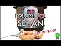 How to Make Seitan in an Instant Pot.