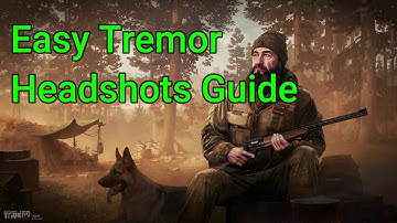 The survivalist path - Cold blooded Guide (Easy Tremor Headshots) - Escape From Tarkov