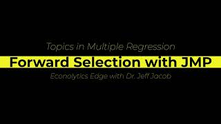 Forward Selection Algorithm in JMP