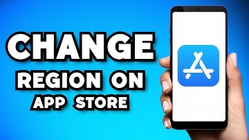 How To Change Region in App Store (2023 Guide)