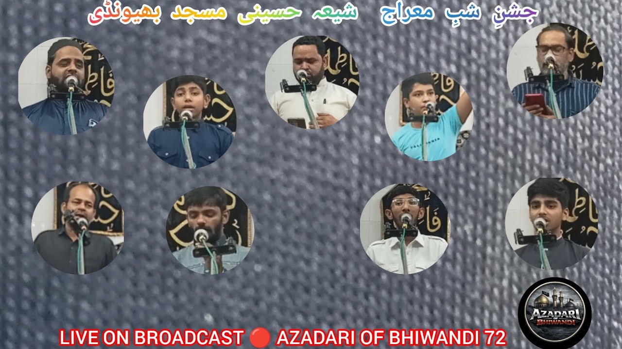 JASHN E SHAB E MERAJ AT SHIA HUSAINI MASJID BHIWANDI LIVE ON BROADCAST 🔴@AZADARIOFBHIWANDI72 