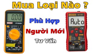 Tư Vấn Đồng Hồ Đo Điện Dành Cho Người Mới Bắt Đầu | DT9205A vs M118A