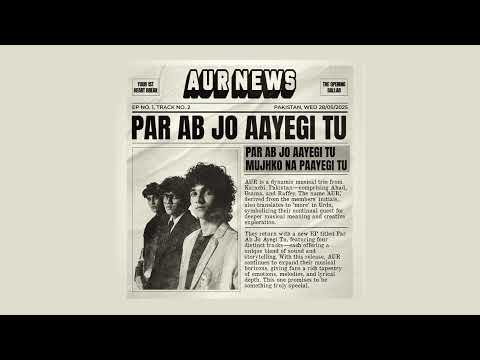 Par Ab Jo Aayegi Tu ||  پر اب جو آئے گی تُو