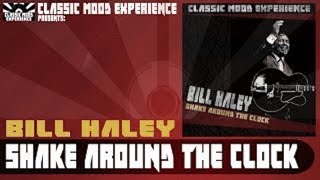 Bill Haley - Shake, Rattle And Roll [1954]