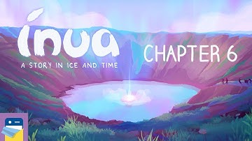 Inua - A Story in Ice and Time: Chapter 6 Walkthrough &  iOS/Android Gameplay (by ARTE Experience)