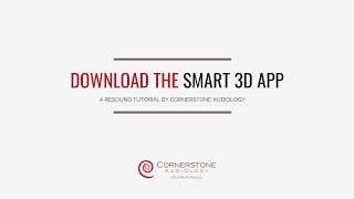 Download the Smart 3D From the App Store | A ReSound Quattro Tutorial by Cornerstone audiology screenshot 1