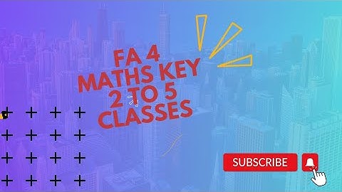 FA 4 Maths key || 2 to 5 classes  @MathsMind -gk9hq