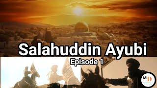 Salahuddin Ayubi Episode 1 Trailer 1 Salahuddin Ayubi Release Date Main Darweesh Ho