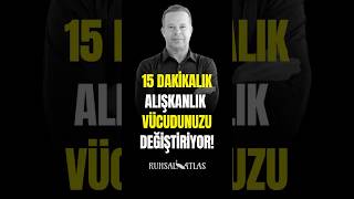 15 Dakikalık Alışkanlık Vücudunuzu Değiştiriyor Dr. Joe Dispenza