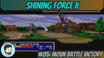 Shining Force II (Mega Drive) - Part 85: Moun Battle Victory