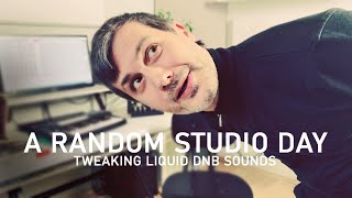 Andreas Himmes | a Random Studio-Day | Liquid-DNB-Tweaking