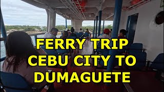 FERRY TRIP CEBU CITY TO DUMAGUETE, PHILIPPINES!