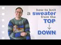 The EASIEST Way to Knit a Sweater