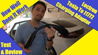 Lectron Tesla To J1772 Charging Adapter | Test & Review | Charging Your EV With A Tesla Charger
