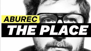 Aburec - THE PLACE