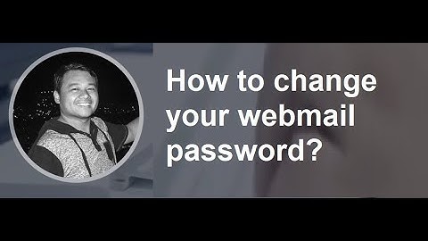 How To Change My Webmail Password  | Instant Web Tools