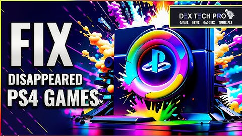 Restore Your Disappeared Games and Apps Back on PS4