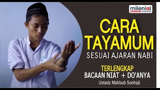 TATA CARA TAYAMUM YANG BENAR - Lengkap Bacaan Niat \u0026 Do'anya | Ustadz Mahbub Sonhaji