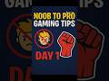 PRO GAMING TIPS NOOB TO PRO #freerista #zarooraterisht #sejalgabashorts #marriageproposals #trend