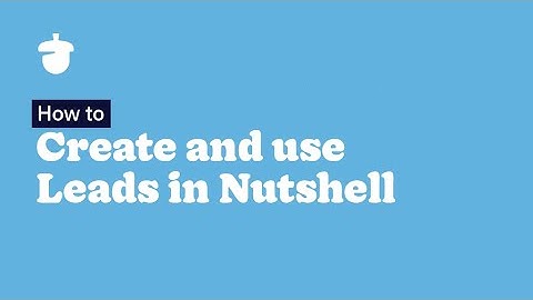 Creating and using Leads in Nutshell