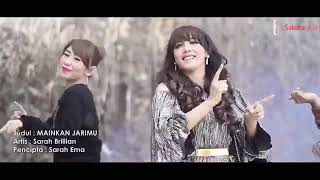 Sarah Brillian - MAINKAN JARIMU